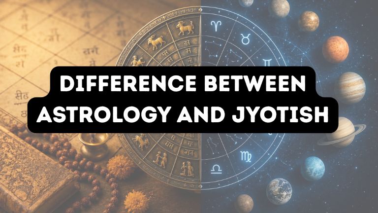 Difference Between Astrology and Jyotish